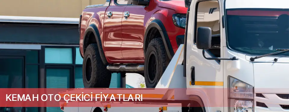 Kemah İlçemi Oto Çekici Fiyatları